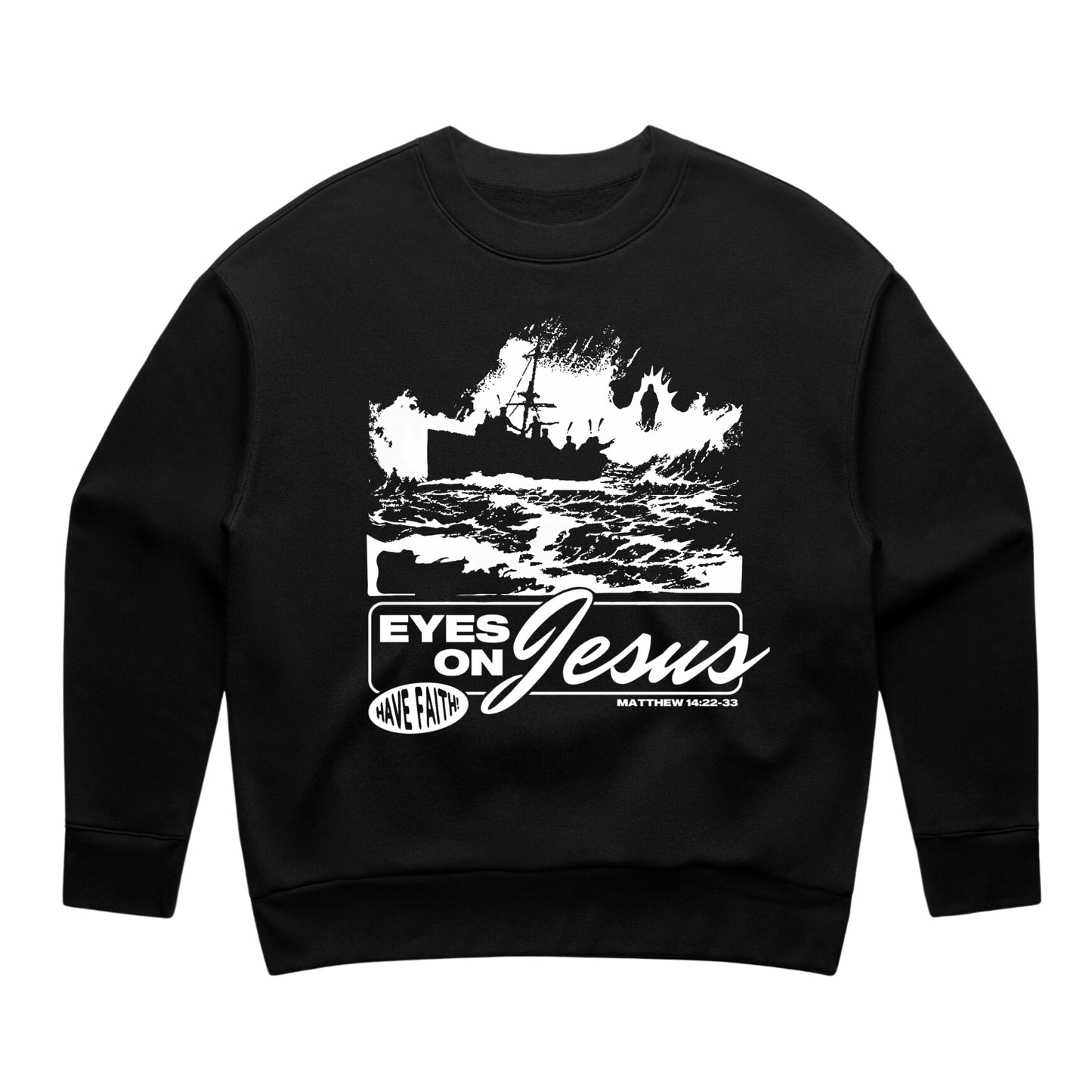 Eyes on Jesus Crewneck