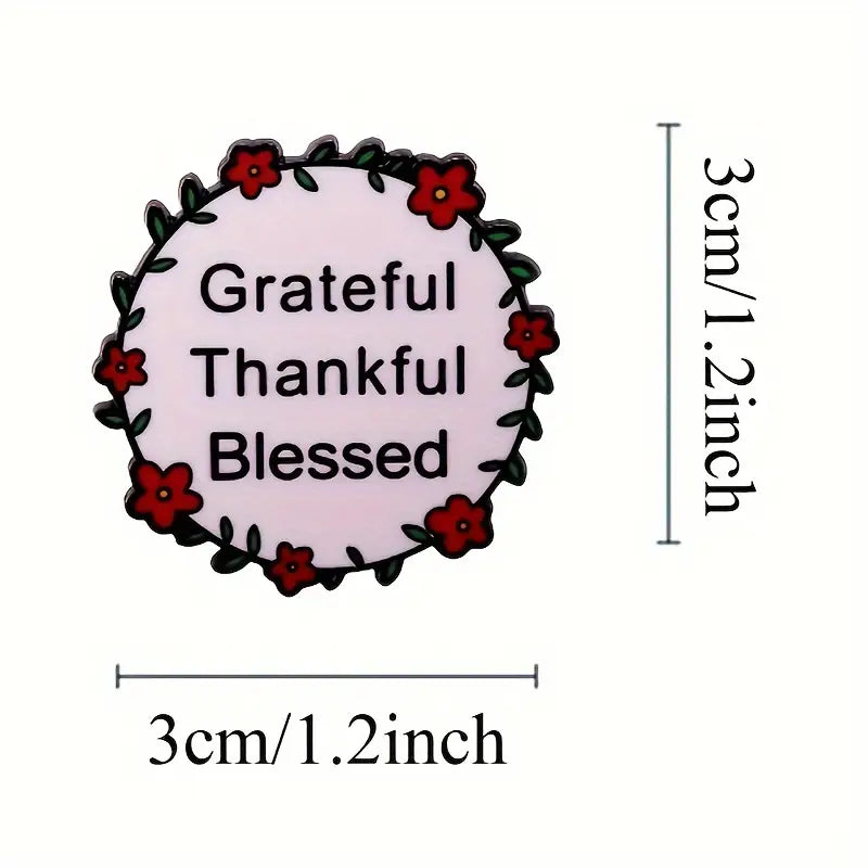 Grateful, Thankful, Blessed Pin