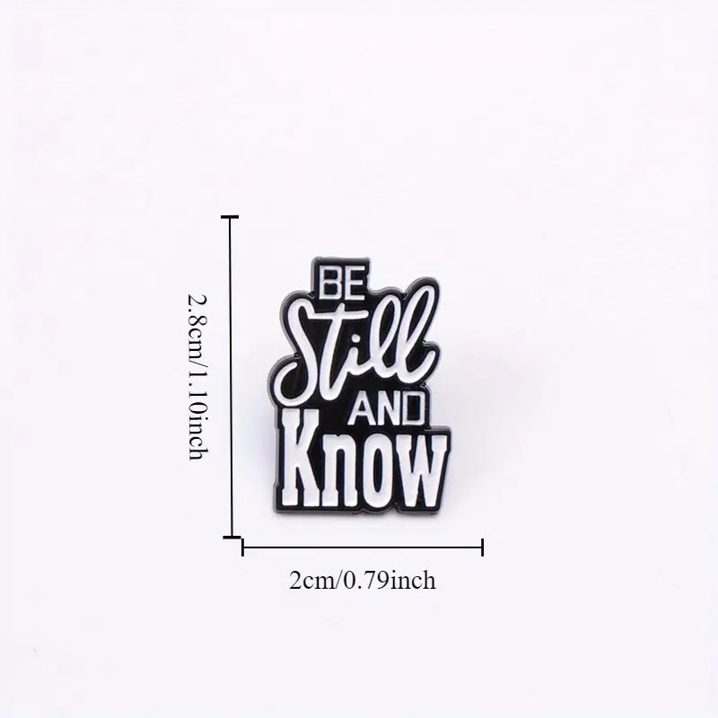 Be Still and Know Pin