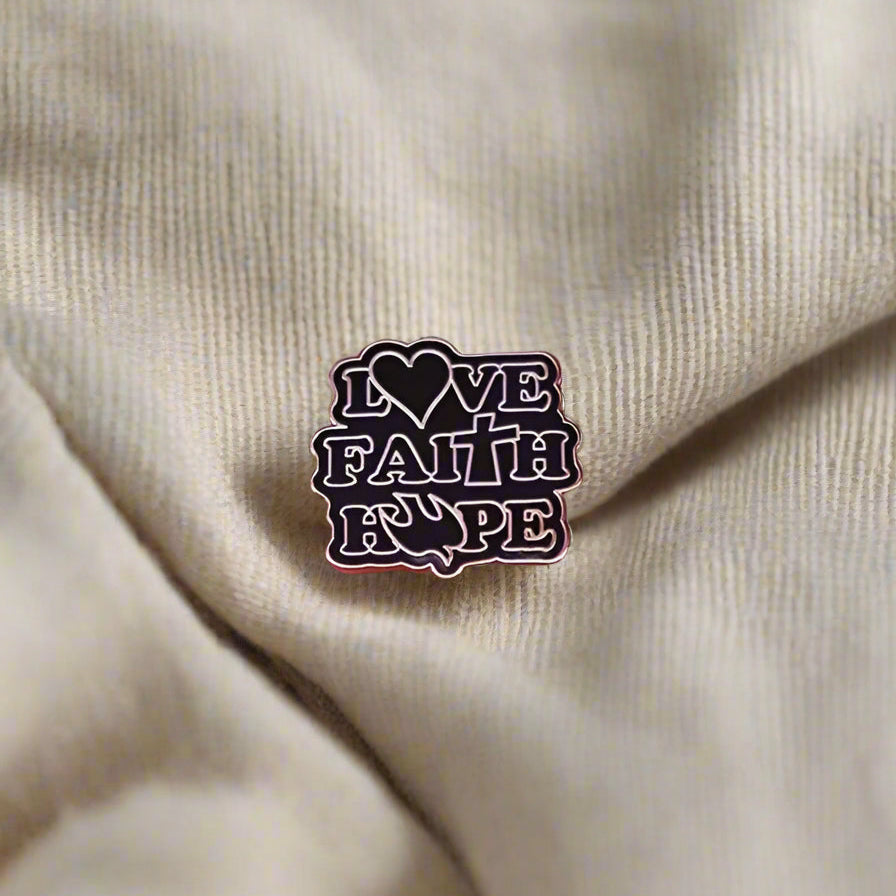 Love Faith Hope Pin