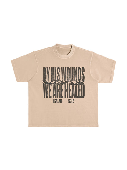 By His Wounds Tee