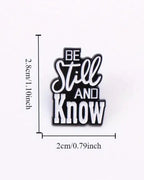Be Still and Know Pin