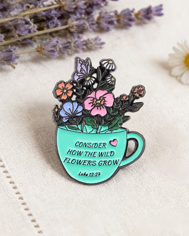 Consider the Flowers enamel pin – SĒK APPAREL faith-inspired streetwear accessory inspired by Matthew 6:28