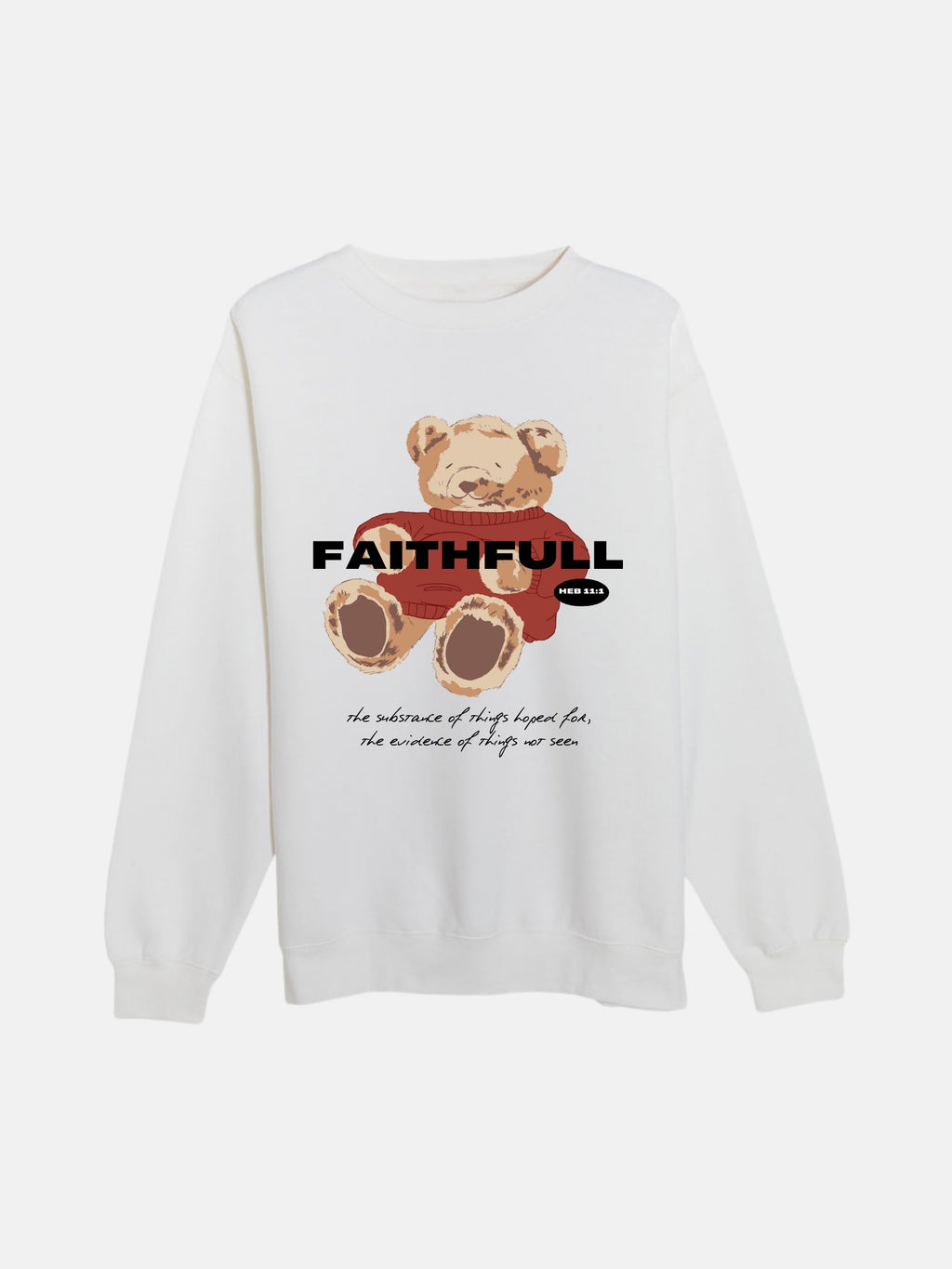 SĒK Apparel FaithFULL Crewneck — flat lay of faith-inspired Christian crewneck sweatshirt featuring a bear graphic with 'FaithFULL' text