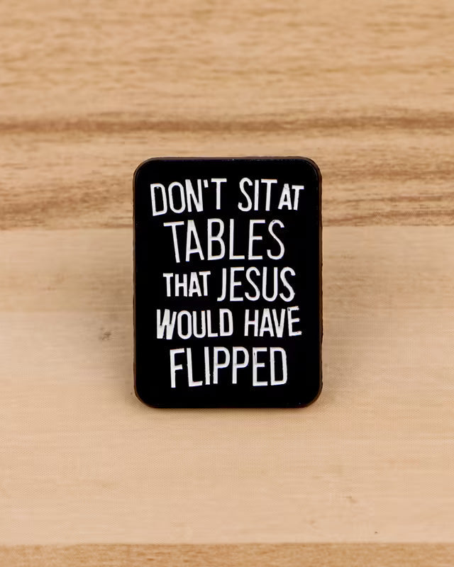 Flipped Tables enamel pin – SĒK APPAREL faith-inspired streetwear accessory, front view