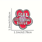 Girl, Read Your Bible Pin