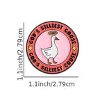 God's Silliest Goose Pin