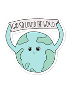 SĒK Apparel John 3:16 sticker — illustrated cartoon Earth holding a 'God So Loved the World' sign, faith-inspired Christian sticker referencing John 3:16 on white background