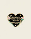 New Mercies Pin