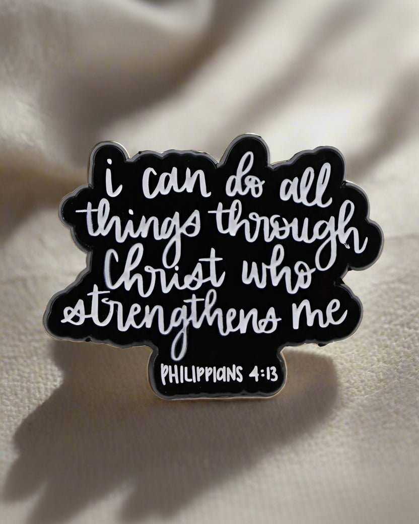 SĒK Apparel Philippians 4:13 enamel pin — faith-inspired Christian lapel pin with 'I Can Do All Things Through Christ Who Strengthens Me' text, referencing Philippians 4:13
