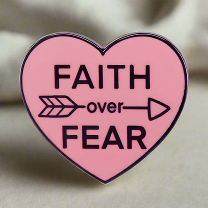 Faith Over Fear Pin