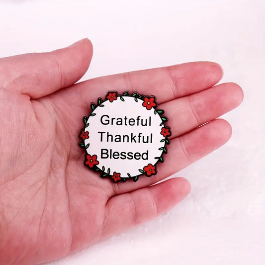 Grateful, Thankful, Blessed Pin