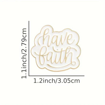 Have Faith Pin