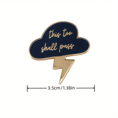 This Too Shall Pass Pin